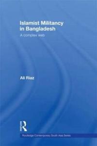 Islamist Militancy in Bangladesh