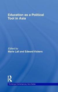 Bokomslag for "Education as a Political Tool in Asia"
