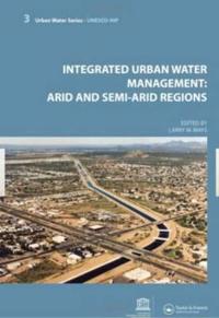 Integrated Urban Water Management: Arid and Semi-Arid Regions