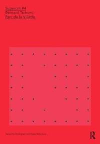Bernard Tschumi: Parc de la Villette