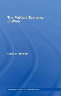 Kirjan kansi "The Political Economy of Work"