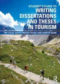 Bokomslag for "Student's Guide to Writing Dissertations and Theses in Tourism Studies and Related Disciplines"