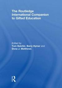 The Routledge International Companion to Gifted Education