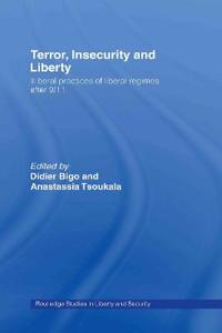 Terror, Insecurity and Liberty