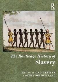 Bokomslag för "The Routledge History of Slavery"
