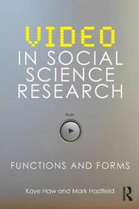 Video in Social Science Research