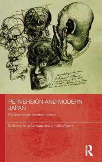 Bokomslag för "Perversion and Modern Japan"