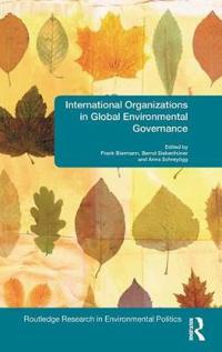Bokomslag för "International Organizations in Global Environmental Governance"