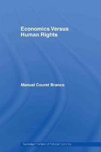 Bokomslag för "Economics Versus Human Rights"