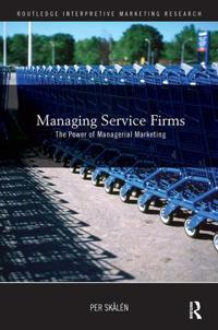 Managing Service Firms