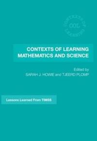 Contexts of Learning Mathematics and Science