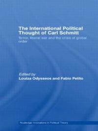 Bokomslag för "The International Political Thought of Carl Schmitt"