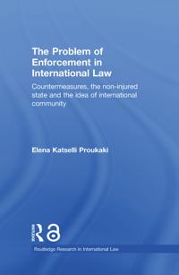 The Problem of Enforcement in International Law