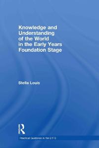 Bokomslag för "Knowledge and Understanding of the World in the Early Years Foundation Stage"