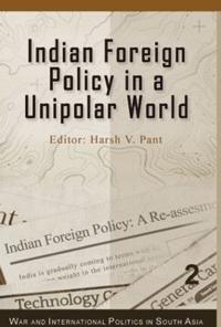 Bokomslag för "Indian Foreign Policy in a Unipolar World"