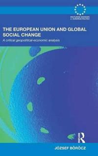 Bokomslag för "The European Union and Global Social Change"