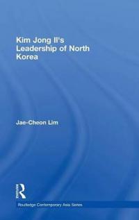 Bokomslag för "Kim Jong-il's Leadership of North Korea"