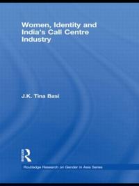 Women, Identity and India's Call Centre Industry