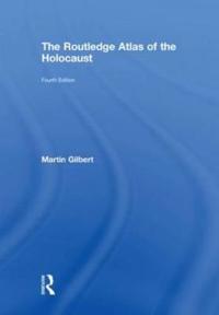 Bokomslag for "The Routledge Atlas of the Holocaust"