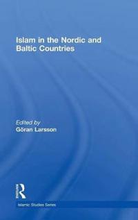 Bokomslag för "Islam in the Nordic and Baltic Countries"