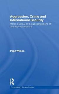 Bokomslag för "Aggression, Crime and International Security"