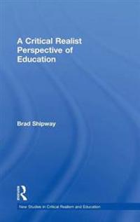 A Critical Realist Perspective of Education
