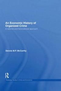 Bokomslag för "An Economic History of Organized Crime"