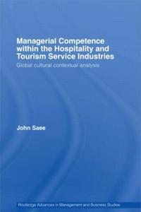 Managerial Competence within the Tourism and Hospitality Service Industries