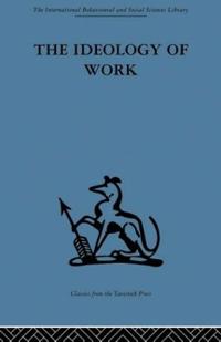 Kirjan kansi "The Ideology of Work"