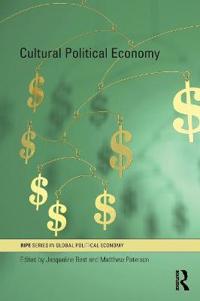 Bokomslag för "Cultural Political Economy"
