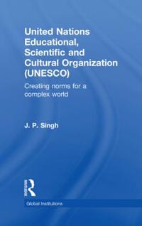 Bokomslag för "United Nations Educational, Scientific, and Cultural Organization (UNESCO)"