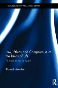 Kirjan kansi "Law, Ethics and Compromise at the Limits of Life"