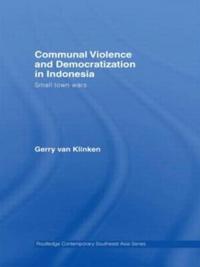 Bokomslag for "Communal Violence and Democratization in Indonesia"