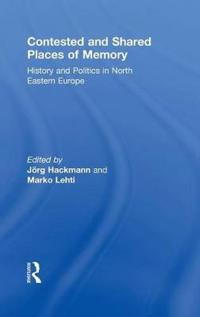 Bokomslag för "Contested and Shared Places of Memory"