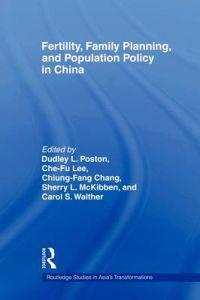 Fertility, Family Planning and Population Policy in China