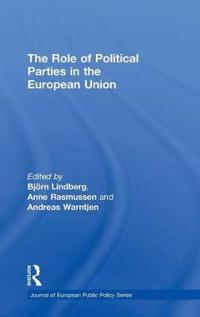 Bokomslag for "The Role of Political Parties in the European Union"