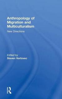 Bokomslag for "Anthropology of Migration and Multiculturalism"