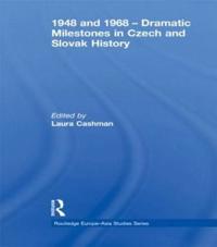 Bokomslag för "1948 and 1968 – Dramatic Milestones in Czech and Slovak History"