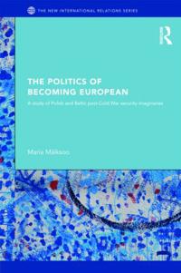 The Politics of Becoming European