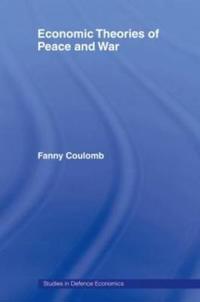Economic Theories of Peace and War