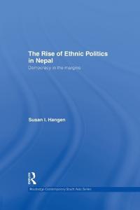 Bokomslag för "The Rise of Ethnic Politics in Nepal"