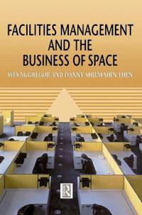 Bokomslag for "Facilities Management and the Business of Space"