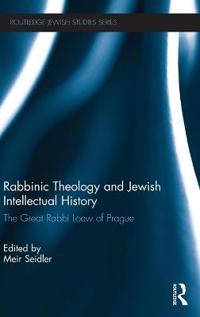 Bokomslag för "Rabbinic Theology and Jewish Intellectual History"