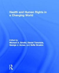 Health and Human Rights in a Changing World