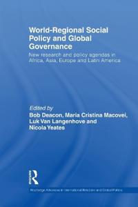 World-Regional Social Policy and Global Governance