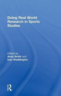 Bokomslag for "Doing Real World Research in Sports Studies"
