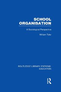 Bokomslag för "School Organisation (RLE Edu L)"