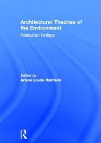 Bokomslag for "Architectural Theories of the Environment"