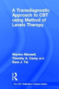 Bokomslag for "A Transdiagnostic Approach to CBT using Method of Levels Therapy"