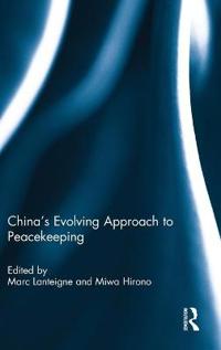 Bokomslag för "China’s Evolving Approach to Peacekeeping"